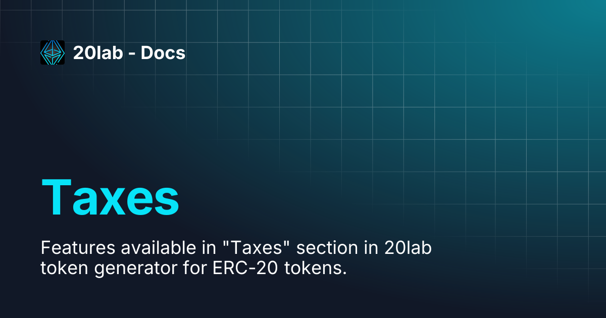 Taxes | 20lab - Docs