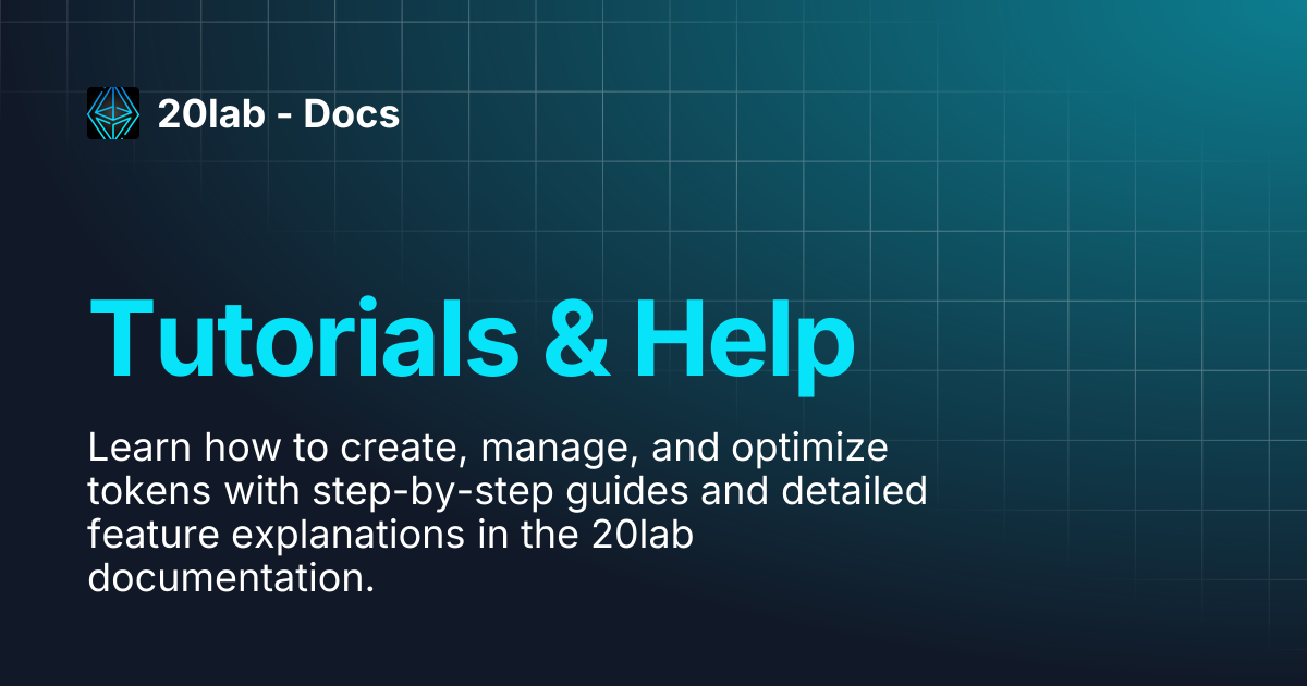 Tutorials & Help | 20lab - Docs